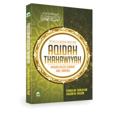 Penjelasan Al-Aqidah Ath-Thahawiyah