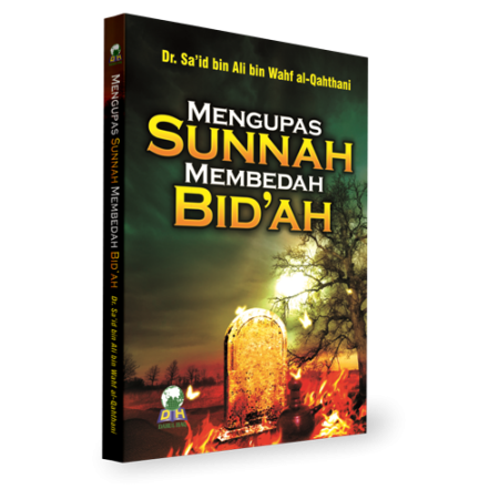 Mengupas Sunnah Membedah Bidah