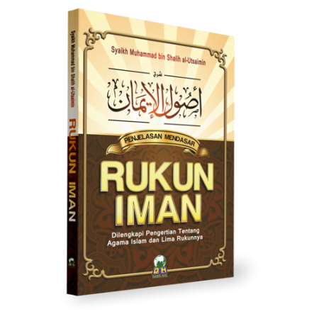 Penjelasan Rukun Iman