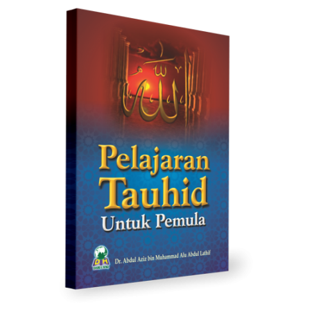 Pelajaran Tauhid Untuk Pemula